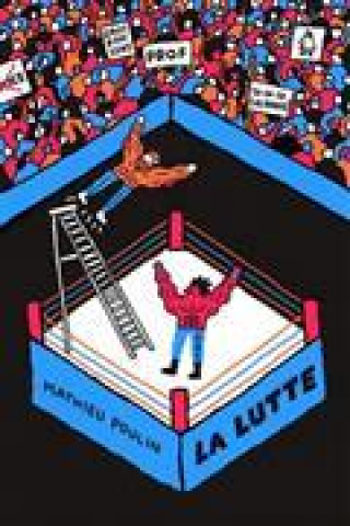 Book LA LUTTE POULIN MATHIEU