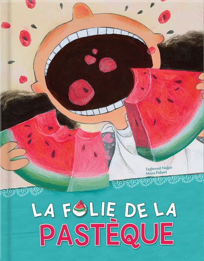 Buch La folie de la pastèque Taghreed Najjar