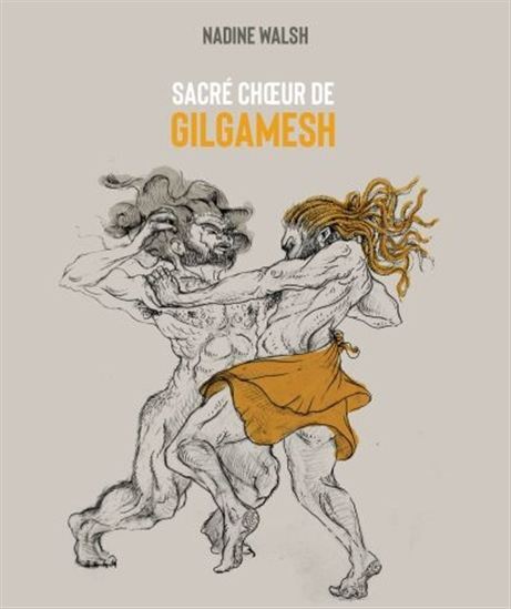 Книга SACRE CHOEUR DE GILGAMESH WALSH NADINE