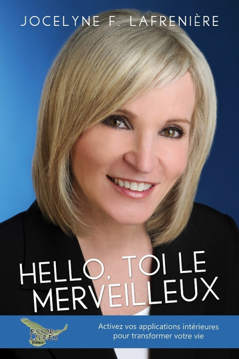 Knjiga Hello, toi le merveilleux Lafrenière