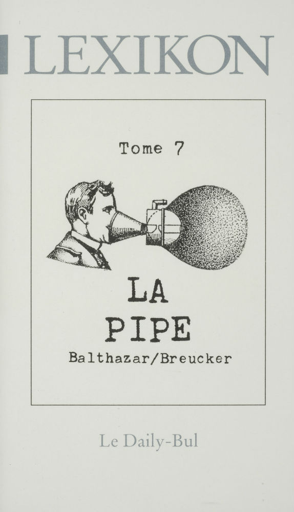 Книга LEXIKON 7 LA PIPE BALTHAZAR BREUCKER