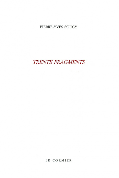 Книга TRENTE FRAGMENTS SOUCY PIERRE-YVES