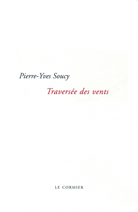 Book TRAVERSEE DES VENTS SOUCY PIERRE-YVES