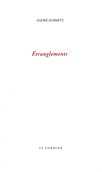 Könyv ETRANGLEMENTS SCHMITZ ANDRE