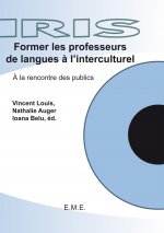 Könyv Former les professeurs de langues a l'interculturel 