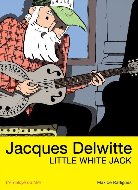 Книга Jacques Delwitte, Little White Jack Max De Radigues