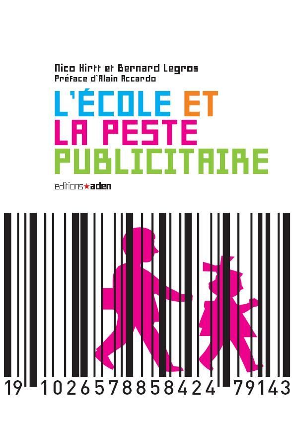 Книга L' École et la peste publicitaire Nico Hirtt