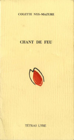 Knjiga CHANT DE FEU NYS-MAZURE COLETTE