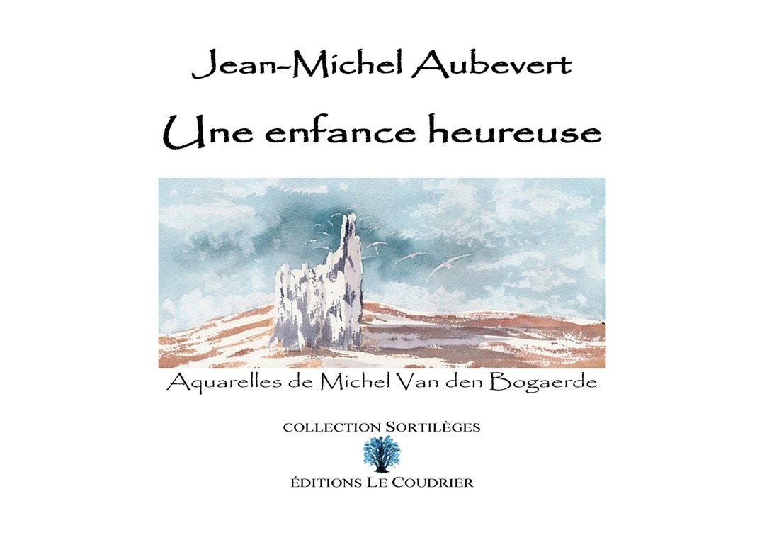 Книга UNE ENFANCE HEUREUSE AUBEVERT JEAN-MICHEL