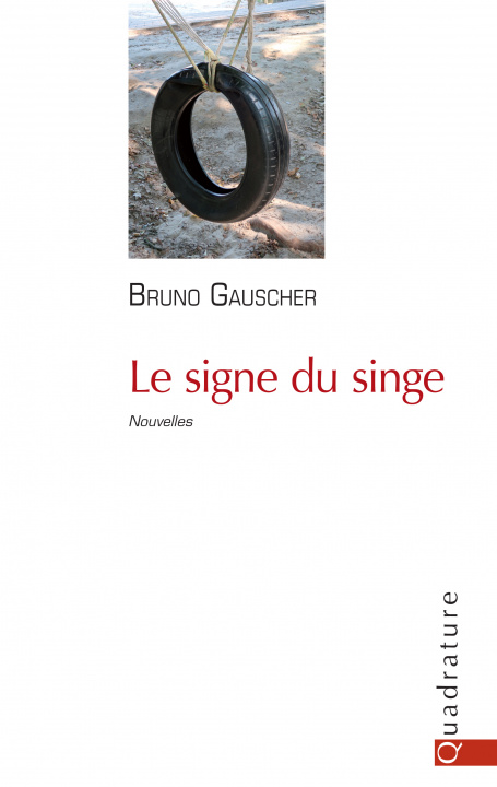 Книга LE SIGNE DU SINGE GAUSCHER BRUNO