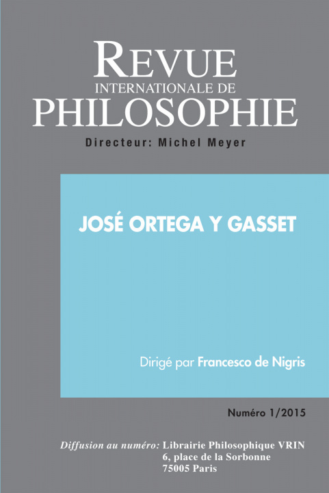 Kniha REVUE INTERNATIONALE DE PHILOSOPHIE 271 (1-2015) JOSE ORTEGA Y GASSET 