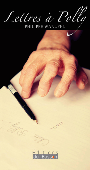 Книга LETTRES A POLLY PHILIPPE WANUFEL