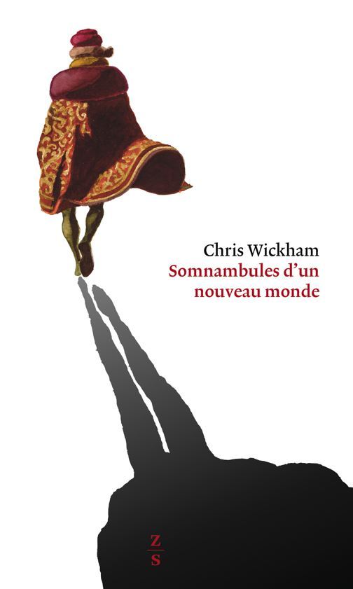 Kniha Somnambules d'un nouveau monde Chris Wickham