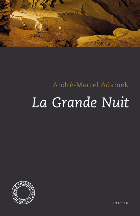 Kniha LA GRANDE NUIT André-Marcel ADAMEK