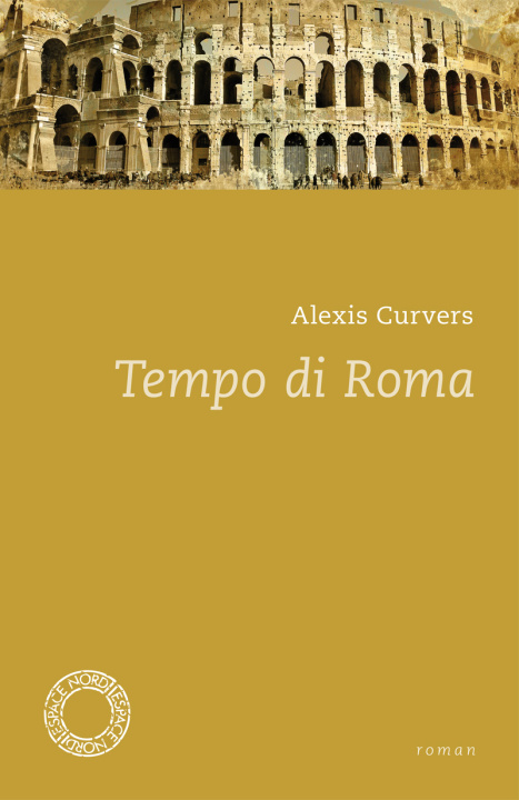 Libro TEMPO DI ROMA Alexis CURVERS