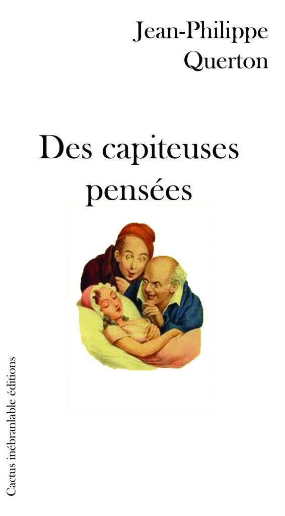Book DES CAPITEUSES PENSEES QUERTON
