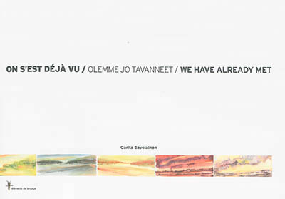 Boek ON S'EST DEJA VU SAVOLAINEN CARITA