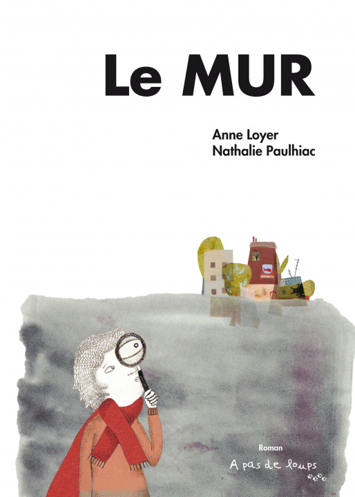 Knjiga LE MUR A.LOYER/N.PAULHIAC