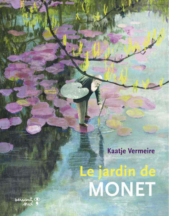 Kniha Le jardin de Monet Kaatje Vermeire