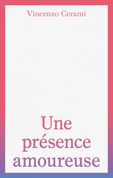 Book Une présence amoureuse Vincenzo Cerami