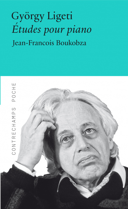 Könyv György Ligeti, Etudes pour piano Jean-François Boukobza