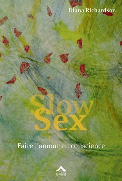 Kniha Slow sex - faire l'amour en conscience Richardson