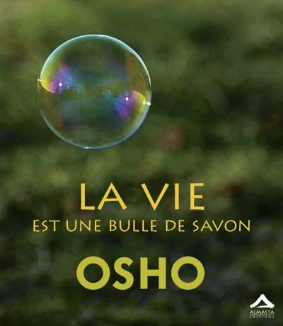 Knjiga La vie est une bulle de savon Osho Rajneesh