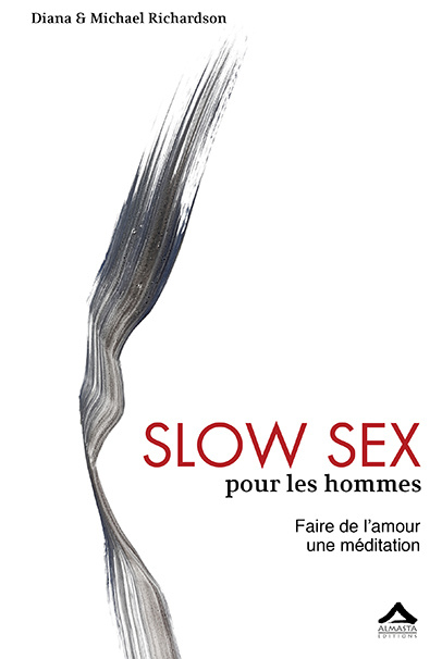 Kniha Slow sex pour les hommes - faire de l'amour une méditation Richardson