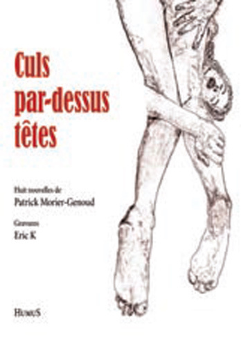 Книга Culs par-dessus têtes Morier-Genoud Patrick