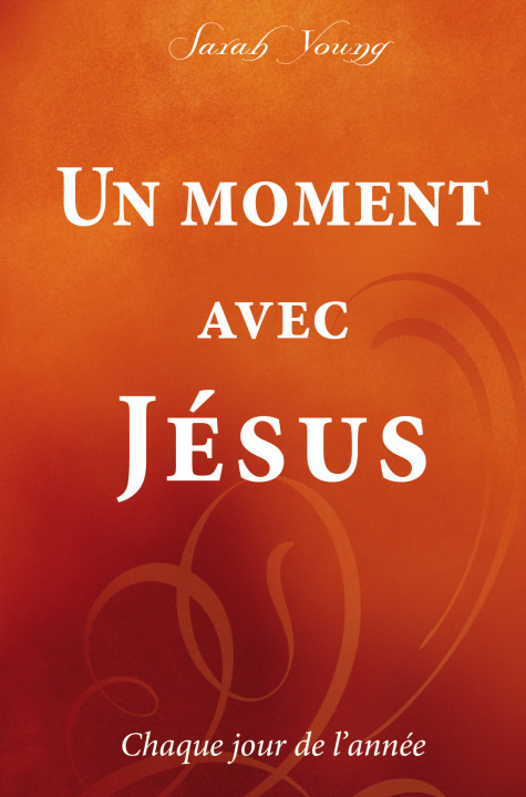 Könyv Un moment avec Jésus Young