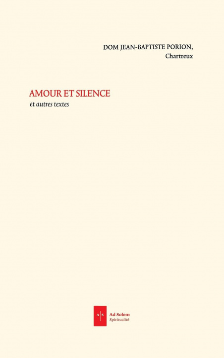 Könyv Amour et silence et autres textes Jean-Baptiste Porion