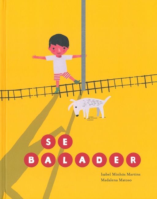 Knjiga Se balader Isabel Minhos Martins