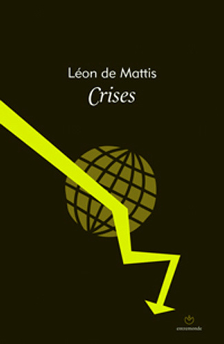 Knjiga Crises LEON DE MATTIS