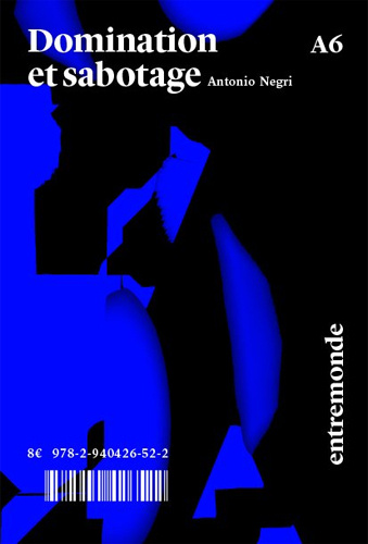 Книга Domination et sabotage Negri Antonio