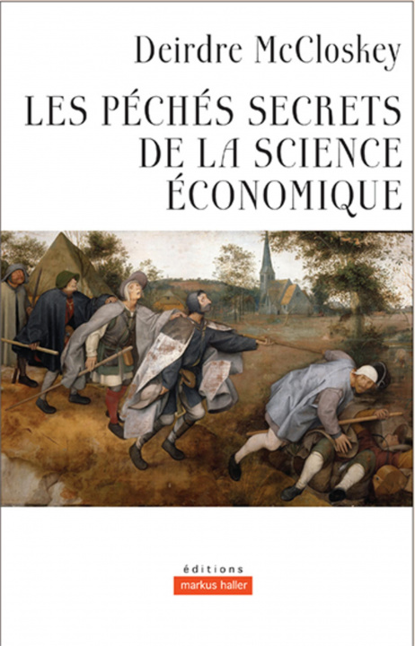 Knjiga LES PECHES SECRETS DE LA SCIENCE ECONOMIQUE MCCLOSKEY DEIRDRE