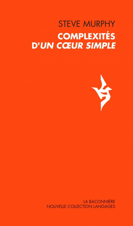 Book Les complexités d'un cœur simple Steve MURPHY