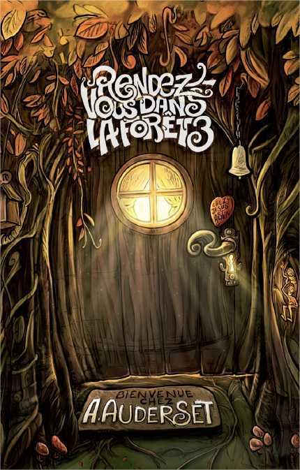 Книга Rendez-vous dans la forêt Tome 3 ALAIN AUDERSET