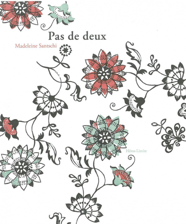 Knjiga Pas de deux Madeleine Santschi