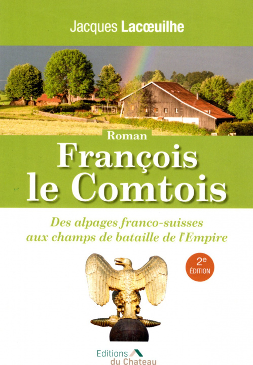 Boek FRANCOIS LE COMTOIS - 2ème EDITION LACOEUILHE