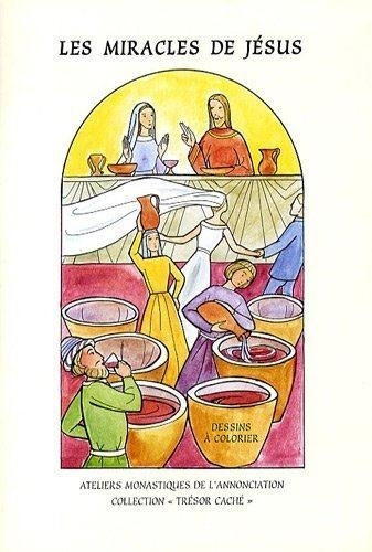 Knjiga Les miracles de Jésus - Livre de coloriage 