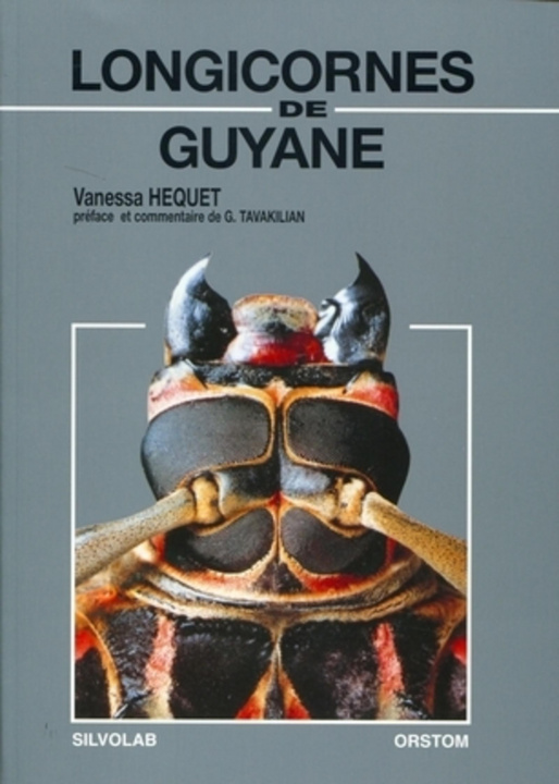 Buch Longicornes de Guyane Hequet
