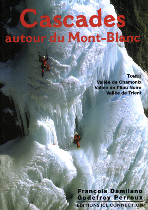 Carte Cascades autour du Mont-Blanc, tome 1 - Perroux