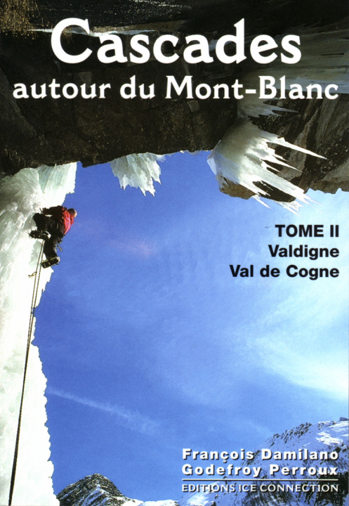 Kniha Cascades autour du Mont-Blanc, tome 2 Damilano-Perroux