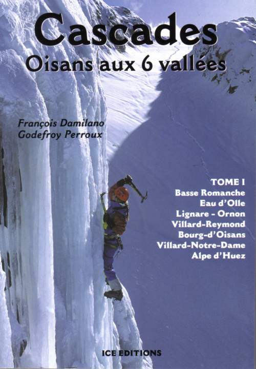 Kniha Cascades Oisans aux 6 vallées, tome 1 - Perroux