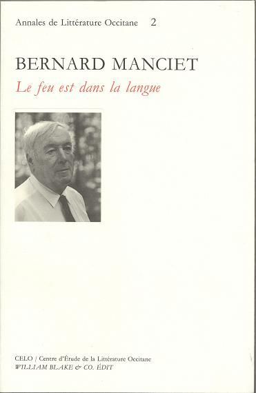 Knjiga Bernard Manciet : Le feu est dans la langue collegium
