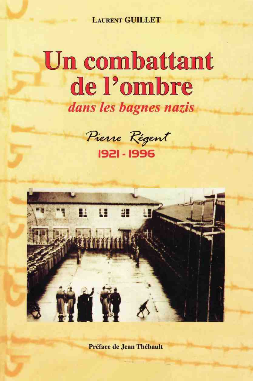 Kniha UN COMBATTANT DE L'OMBRE DANS LES BAGNES NAZIS GUILLET