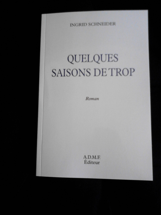 Книга QUELQUES SAISONS DE TROP SCHNEIDER