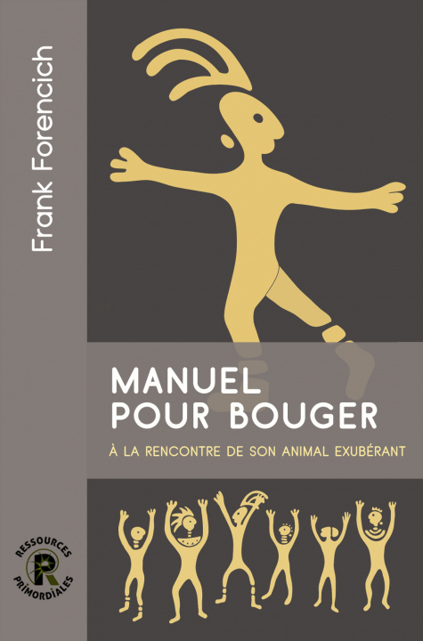 Carte MANUEL POUR BOUGER FORENCICH FRANK