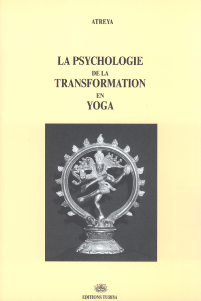 Kniha LA PSYCHOLOGIE DE LA TRANSFORMATION EN YOGA ATREYA