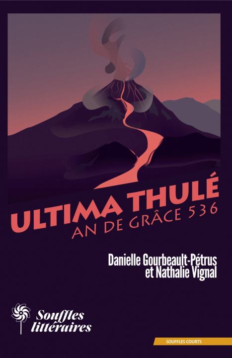 Книга Ultima Thulé, An de grâce 536 Danielle Gourbeault-Pétrus